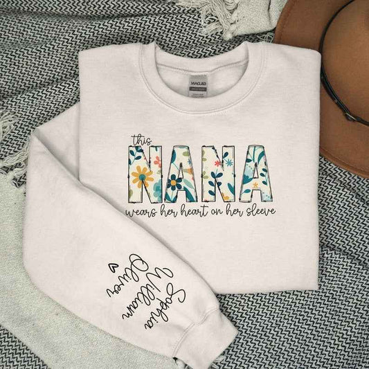 Custom Sweatshirt for Nana, Christmas Gift for Nana, I Wear My Heart On My Sleeve, Nana Hoodie with Grandkids Name on Sleeve, Nana Gift - Haien R Clothes